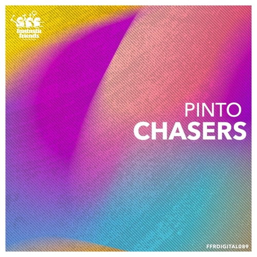 Pinto - Chasers [FFRDIGITAL089]